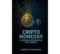 CRIPTOMONEDAS La revolución digital del dinero