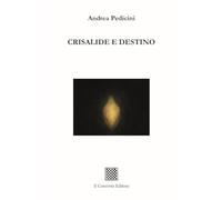 Crisalide e destino
