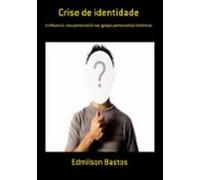 Crise De Identidade (ebook)