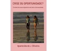 Crise Ou Oportunidade? (ebook)