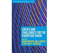 Crises and Challenges for the European Union (The European Union Series)