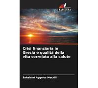 Crisi finanziaria in Grecia e qualità della vita correlata alla salute