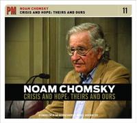 Crisis and Hope: Theirs and Ours by Noam Chomsky (2010-04-20)