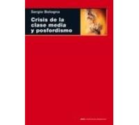 Crisis De La Clase Media Y Posfordismo