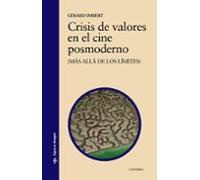 Crisis De Valores En El Cine Posmoderno