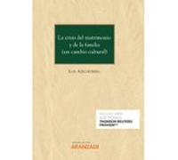 Crisis Del Matrimonio Y De La Familia (un Cambio Cultural)