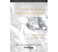 ¿crisis Del Sistema Dogmático Del Delito? (ebook)