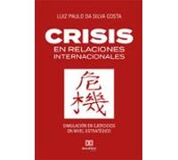 Crisis En Relaciones Internacionales (ebook)