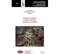 Crisis En Roma Y Soluciones Desde El Poder