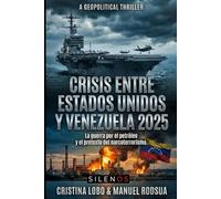 Crisis entre Estados Unidos y Venezuela 2025: La guerra por el petróleo y el pretexto del narcoterrorismo (Crónica Presente)