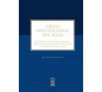 Crisis Institucional Del Agua (ebook)