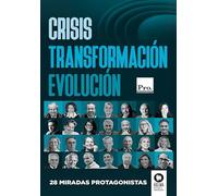 Crisis. Transformación. Evolución
