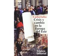 Crisis y cambio en la Europa del Este (El libro de bolsillo (LB))