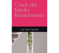 Crisol del Infinito Renacimiento
