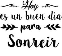 CrisPhy® Frase Vinilo "Hoy es un buen dia para sonreir" Vinilos decorativos, Pegatina frases motivadoras para pared. Pegatinas para decorar habitaciones.Vinilos decorativos frases (Alto 30cm por 40cm)