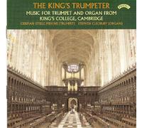 Crispian Steele Perkins (trumpet) - The King's Trumpeter - Music for Trumpet & Organ from King's College, Cambridge