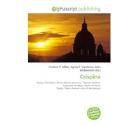 Crispina: Martyr, Diocletian, Africa (Roman province), Tebessa, Matron, Augustine of Hippo, Agnes of Rome, Thecla, Thierry Ruinart, Acts of the Martyrs