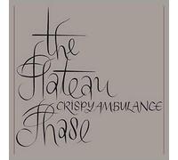 Crispy Amulance - The Plateau Phase