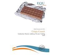 Crispy Crunch: Candy bar, Peanut, Cadbury, Pro set, Trading card