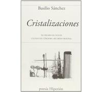 Cristalizaciones: XX Premio de Poesía Ciudad de Córdoba «Ricardo Molina» (Poesía Hiperión)