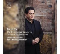 Cristian Macelaru - Le Mandarin Merveilleux - Concerto pour Orchestre
