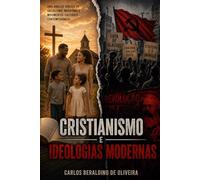 CRISTIANISMO E IDEOLOGIAS MODERNAS