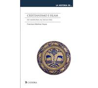 Cristianismo e islam (La historia de ...)