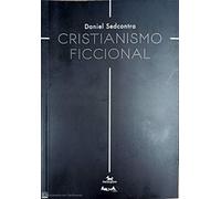 Cristianismo ficcional: 7 (disilà...là)