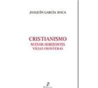 Cristianismo. Nuevos Horizontes Viejas Fronteras