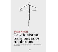 Cristianismo para paganos modernos: Los Pensamientos de Pascal, editados, esquematizados y explicados (Filosofía - Filosofía y Ensayo)