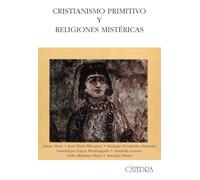 Cristianismo primitivo y religiones mistéricas (Historia. Serie mayor)