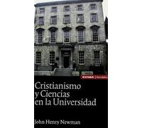 Cristianismo y ciencias en la universidad (ASTROLABIO ANTROPOLOGIA Y ETICA)