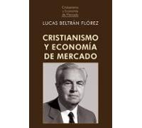 Cristianismo Y Economía De Mercado