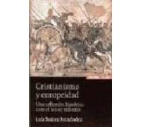 cristianismo y europeidad: una reflexion historica ante el tercer mile