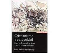 Cristianismo y europeidad: una reflexión histórica ante el tercer milenio (Astrolabio)