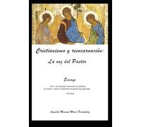 Cristianismo y reencarnación: la Voz del Pastor