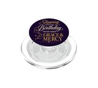 Cristiano Cumpleaños Fe Gracia Misericordia Bendito Creyente PopSockets PopGrip para MagSafe