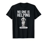 Cristiano Divertido Nadie está ayudando a Martha 30 AD Camiseta gráfica económica, Hombre, Negro, L
