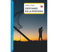 Cristianos en la periferia (Pastoral escolar)