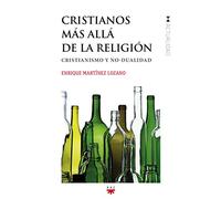 Cristianos Más Allá De La Religión: Cristianismo y no-dualidad: 145 (GP Actualidad)