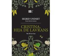 Cristina, hija de Lavrans Vol. III: La Cruz: 41 (Literaria)