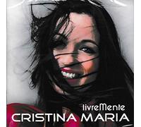 Cristina Maria - Cristina Maria - LivreMente [CD] 2018