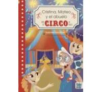 Cristina Mateo Y El Abuelo Van Al Circo De Paseo