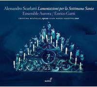 Cristina Miatello - Scarlatti: Lamentazioni Per La Settimana Santa ; Miatello, Fagotto, Ensemble Aurora - Gatti