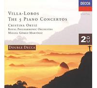 Cristina Ortiz - Villa-Lobos: The Five Piano Concertos