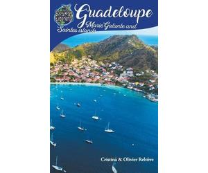 Cristina Rebier Guadeloupe, Marie-Galante and Sa (Tapa blanda) (Importación USA)