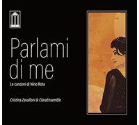 Cristina Zavalloni - Parlami Di Me - Le Canzoni Di Nino Rota