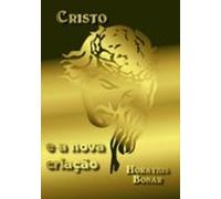 Cristo E A Nova Criação (ebook)