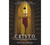 Cristo e la crisi di senso contemporanea. Abitare il tempo del Sabato Santo.