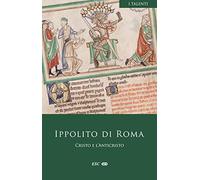 Cristo e l'Anticristo. Testo greco a fronte (I Talenti)